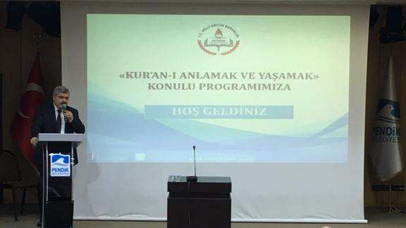 Kuran-ı Anlamak ve Yaşamak konulu öğretmen semineri Mehmet Akif Ersoy Kültür Merkezinde gerçekleşti.