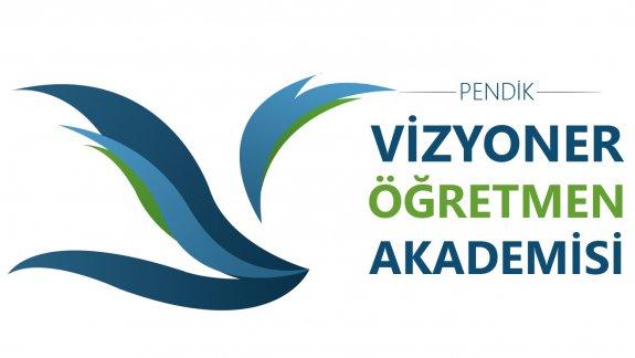 "Pendik Vizyoner Öğretmen Akademisi" Başlıyor.