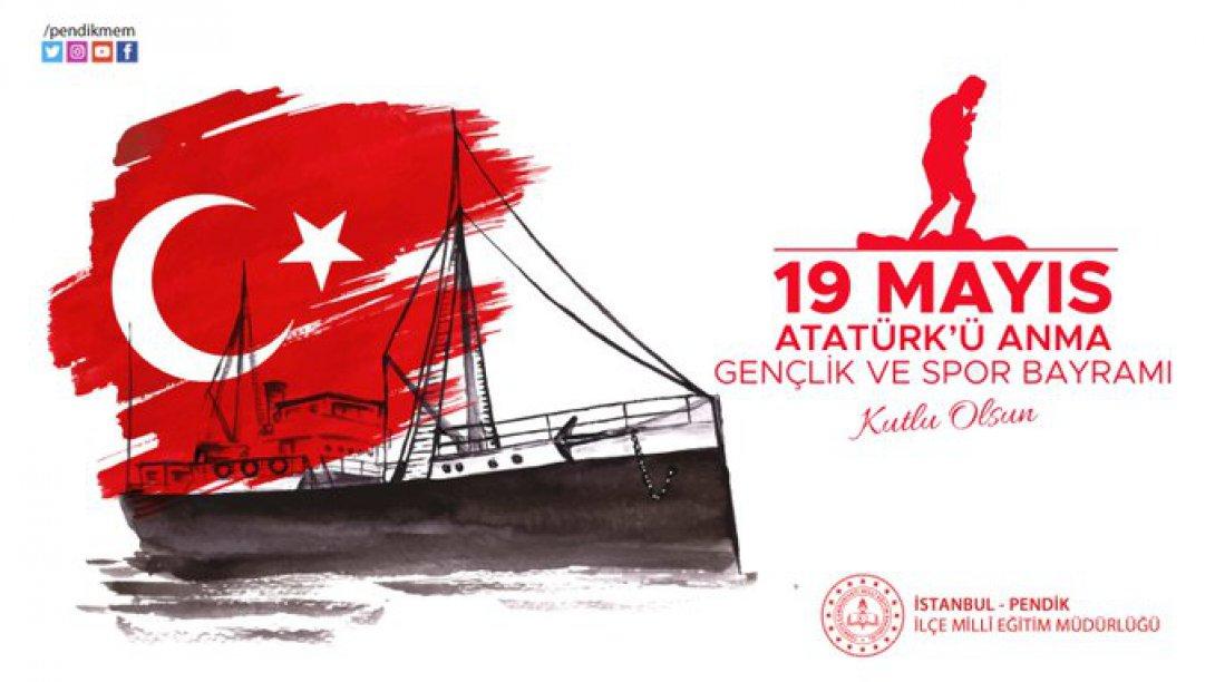 19 Mayıs Atatürk'ü Anma Gençlik ve Spor Bayramımız Kutlu Olsun. 