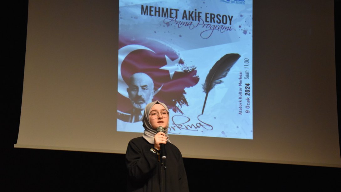 Mehmet Akif Ersoy Anma Programı Atatürk Kültür Merkezinde gerçekleşti.