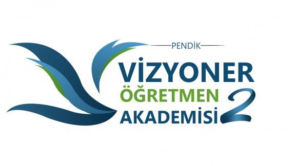 "Pendik Vizyoner Öğretmen Akademisi-2" Başlıyor.