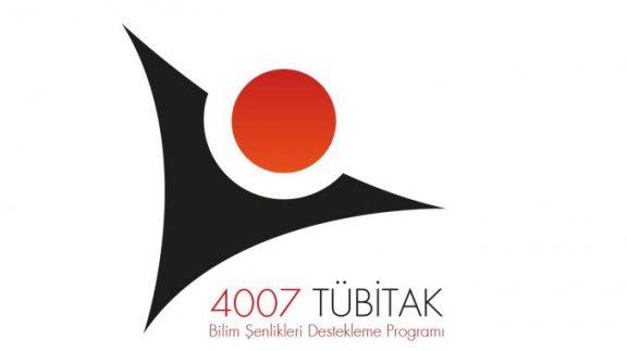 Tübitak 4007 Bilim Şenlikleri Destekleme Programı Projemiz Kabul Edildi.
