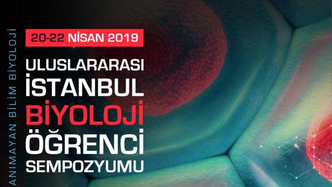 Pendikte Uluslararası İstanbul Biyoloji Öğrenci Sempozyumu Gerçekleştirilecek.