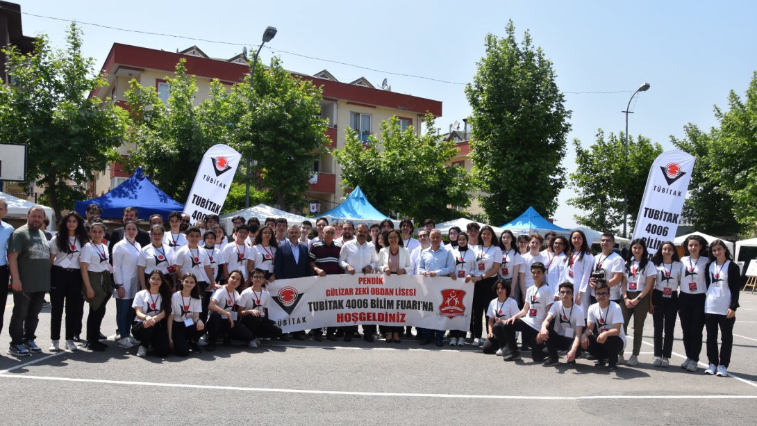 Gülizar Zeki Obdan Anadolu Lisesi Tübitak 4006 Bilim Fuarı Açılışı Yapıldı.