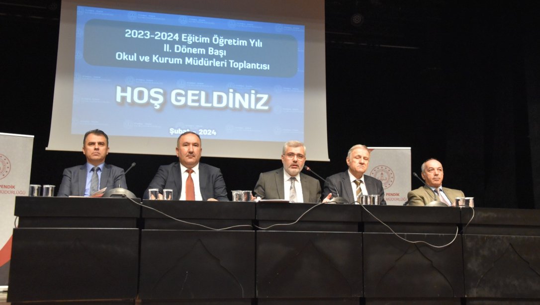 2023-2024 Eğitim Öğretim Yılı 2. Dönem Başı Okul ve Kurum Müdürleri toplantısı gerçekleşti.